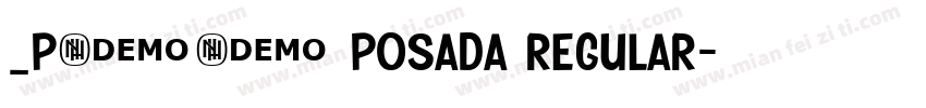 _P22 Posada Regular字体转换